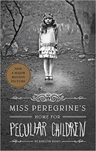 Miss Peregrine's Home for Peculiar Children