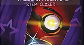 Fazbear Frights Reviews: Book #4: Step Closer