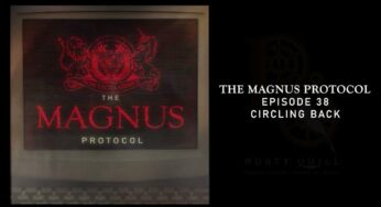 The Magnus Protocol Reviews: “Circling Back”