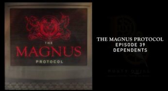 The Magnus Protocol Reviews: “Dependents”